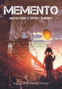 Okładka: Memento. Antologia o życiu i śmierci