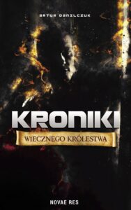 Okładka: Kroniki Wiecznego Królestwa