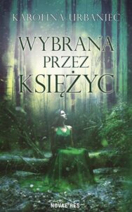Okładka: Wybrana przez księżyc