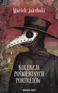 Okładka: Kolekcja pośmiertnych portretów