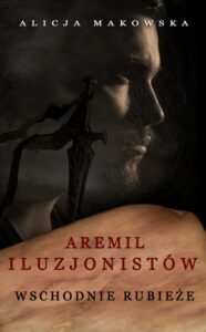 Okładka: Aremil Iluzjonistów: Wschodnie rubieże