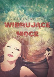 Okładka: Wibrujące moce