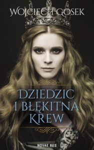 Okładka: Dziedzic i błękitna krew