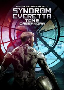 Okładka: Syndrom Everetta. Tom 2. Cassandra