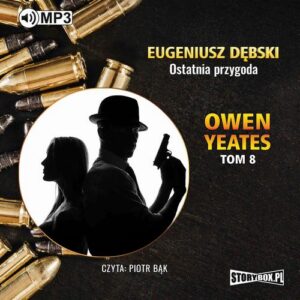 Okładka: Owen Yeates tom 8. Ostatnia przygoda