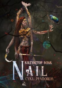 Okładka: Nail. Cykl Pendorum część X