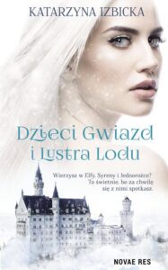Okładka: Dzieci Gwiazd i Lustra Lodu