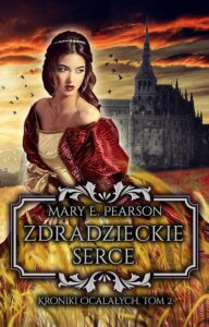 Okładka: Zdradzieckie serce. Kroniki Ocalałych, tom 2