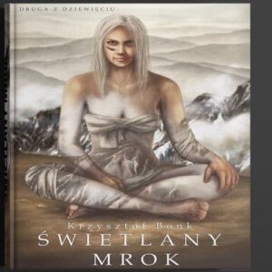 Okładka: Świetlany mrok - Druga z dziewięciu