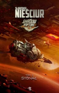 Okładka: Shadow Raptors. Tom 2. Sygnał