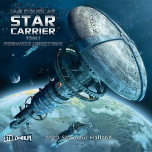 Okładka: Star Carrier Tom 1 Pierwsze uderzenie