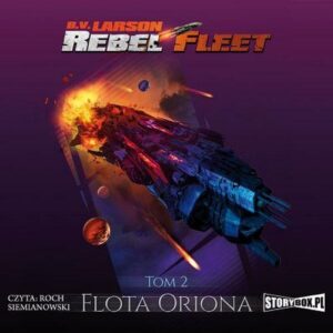 Okładka: Rebel Fleet. Tom 2. Flota Oriona
