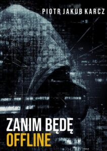 Okładka: Zanim będę offline