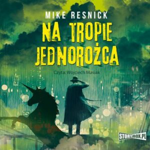 Okładka: Na tropie jednorożca