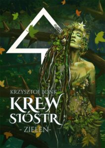 Okładka: Krew sióstr. Zieleń