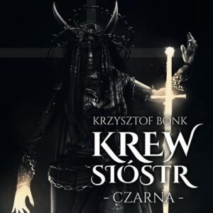 Okładka: Czarna. Krew sióstr. Tom 4