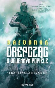 Okładka: Dalvonah. Drepcząc w wojennym popiele