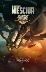Okładka: Shadow Raptors. Tom 5. Konwój