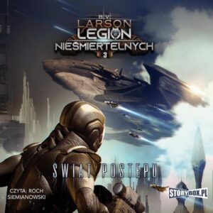 Okładka: Legion nieśmiertelnych. Tom 3. Świat Postępu