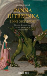 Okładka: Panna Jutrzenka i inne osobliwości