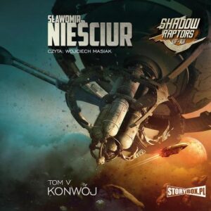 Okładka: Shadow Raptors. Tom 5. Konwój