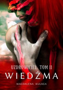 Okładka: Uzdrowiciel. Tom 2. Wiedźma