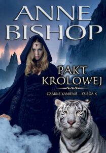 Okładka: Pakt Królowej. Czarne Kamienie, księga X