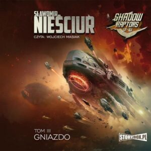 Okładka: Shadow Raptors. Tom 3. Gniazdo
