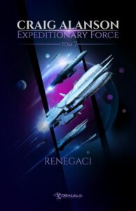 Okładka: Expeditionary Force. Tom 7. Renegaci