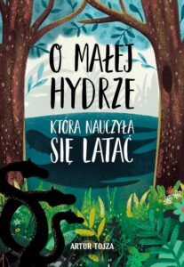 Okładka: O Małej Hydrze, która nauczyłą się latać