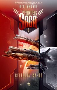 Okładka: The Frontiers Saga. Tom 8. Celestia CV-02