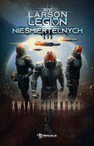 Okładka: Legion Nieśmiertelnych. Tom 9. Świat Ciemności