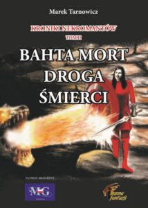 Okładka: Kroniki nekromantów. Tom 2 Bahta Mort - Droga śmierci