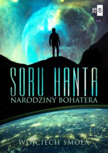 Okładka: Soru Hanta. Narodziny bohatera