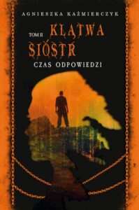 Okładka: Klątwa sióstr. Czas odpowiedzi Tom 2