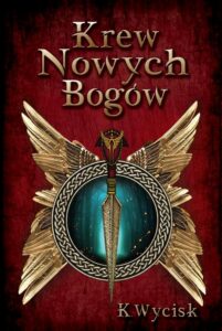 Okładka: Krew Nowych Bogów Tom 1