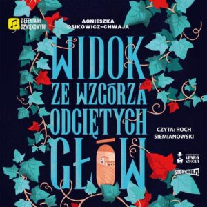 Okładka: Widok ze wzgórza odciętych głów