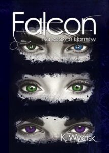 Okładka: Falcon Na ścieżce kłamstw Tom 1