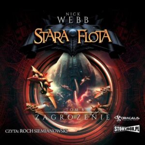Okładka: Stara Flota. Tom 8. Zagrożenie