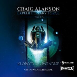 Okładka: Expeditionary Force. Tom 3,5. Kłopoty na Paradise