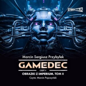 Okładka: Gamedec. Część 5. Obrazki z Imperium. Tom II