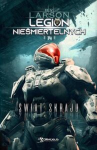 Okładka: Legion Nieśmiertelnych. Tom 14. Świat Skraju