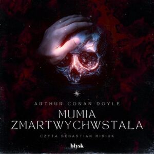 Okładka: Mumia zmartwychwstała