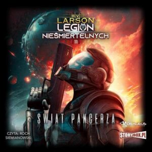 Okładka: Legion nieśmiertelnych. Tom 11. Świat Pancerza