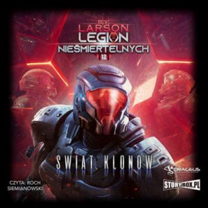 Okładka: Legion nieśmiertelnych. Tom 12. Świat Klonów