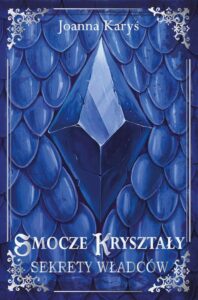 Okładka: Smocze kryształy. Sekrety władców - Tom I