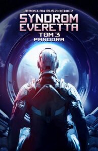 Okładka: Syndrom Everetta. Tom 3. Pandora