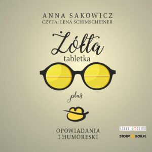Okładka: Żółta tabletka plus. Opowiadania i humoreski