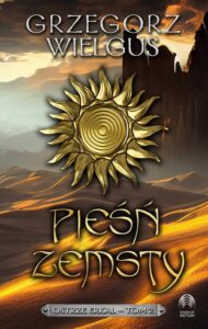 Okładka: Pieśń zemsty Ostrze Erkal Tom 2