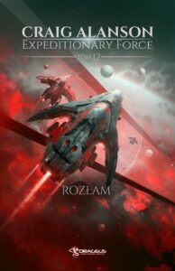 Okładka: Expeditionary Force. Tom 12. Rozłam